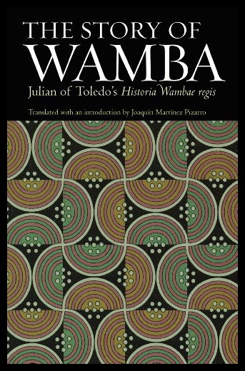 【预售】The Story of Wamba: Julian of Toledo's Historia W