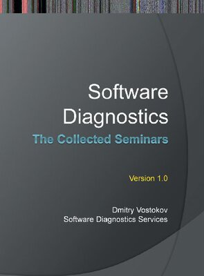 【预售】Software Diagnostics: The Collected Seminars