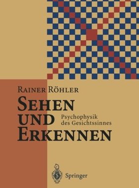 【预订】Sehen Und Erkennen: Psychophysik Des...