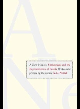 【预售】A New Mimesis: Shakespeare and the Representati