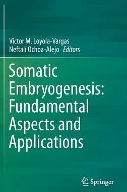【预订】Somatic Embryogenesis: Fundamental A...