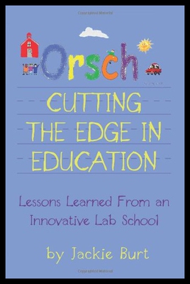 【预售】Orsch...Cutting the Edge in Education: Lessons Le