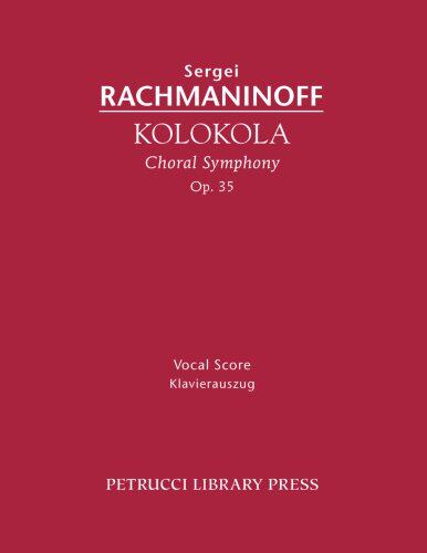【预售】Kolokola, Op. 35: Vocal Score