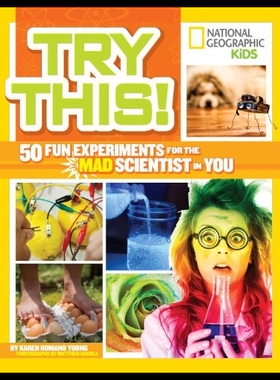 【预售】Try This!: 50 Fun Experiments for the Mad Scienti