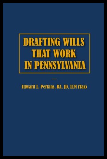 【预售】Drafting Wills That Work in Pennsylvania