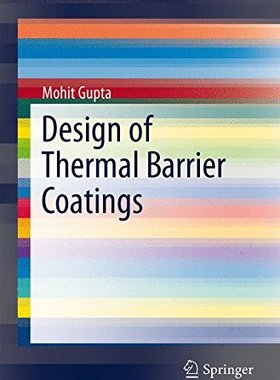 【预订】Design of Thermal Barrier Coatings