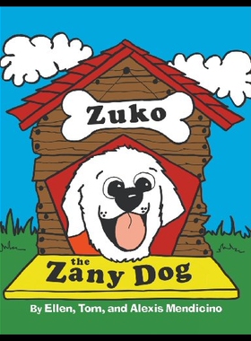 【预售】Zuko the Zany Dog