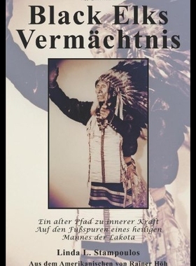 【预售】Black Elks Vermachtnis: Ein Alter Pfad
