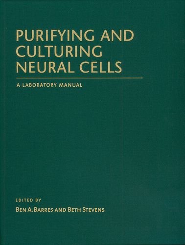 【预售】Purifying and Culturing Neural Cells: A Labora...