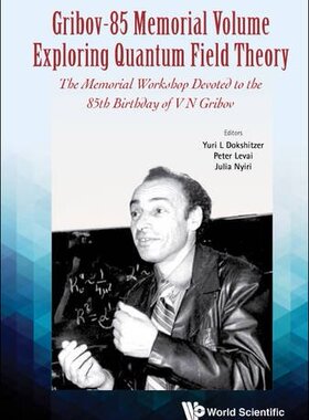 【预订】Gribov-85 Memorial Volume