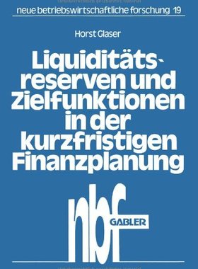 【预售】Liquiditatsreserven Und Zielfunktionen in Der ...