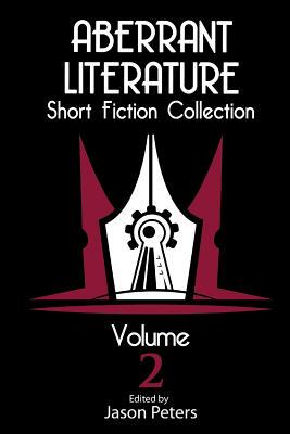【预售】Aberrant Literature Short Fiction Co...