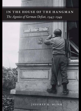 【预售】In the House of the Hangman: The Agonies of Germa