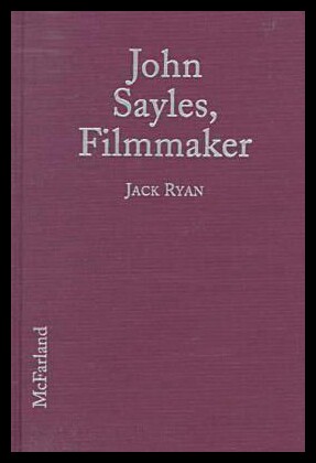 【预售】John Sayles, Filmmaker: A Critical Study of the I