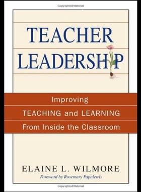【预售】Teacher Leadership: Improving Teaching and Learni