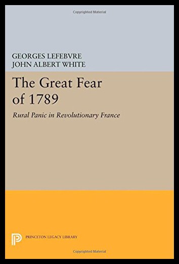 【预售】The Great Fear of 1789: Rural Panic in Revolution