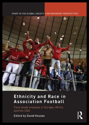 【预售】Ethnicity and Race in Association Football: Case