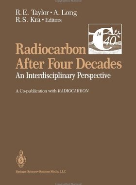 【预售】Radiocarbon After Four Decades: An Interdiscip...