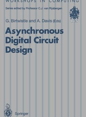 【预订】Asynchronous Digital Circuit Design