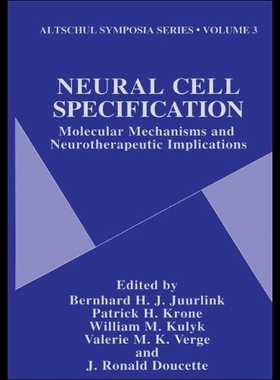 【预售】Neural Cell Specification: Molecular Mechanisms a