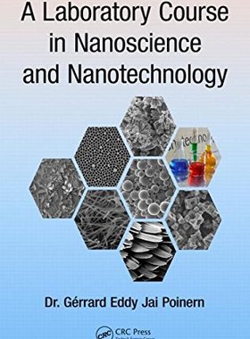 【预售】A Laboratory Course in Nanoscience and Nanotec...