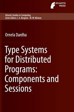 【预订】Type Systems for Distributed Programs