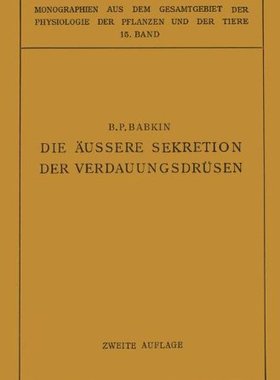【预订】Die Aussere Sekretion Der Verdauungsdrusen