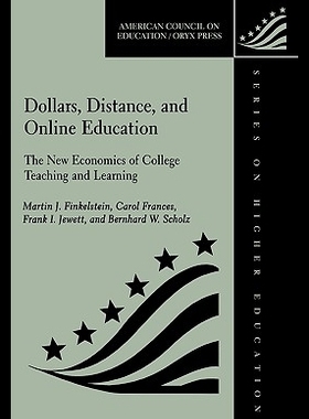 【预售】Dollars, Distance, and Online Educat...