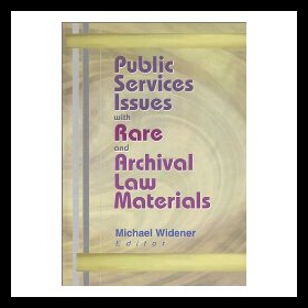 【预售】Public Services Issues with Rare and Archival Law