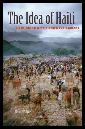 【预售】The Idea of Haiti: Rethinking Crisis a