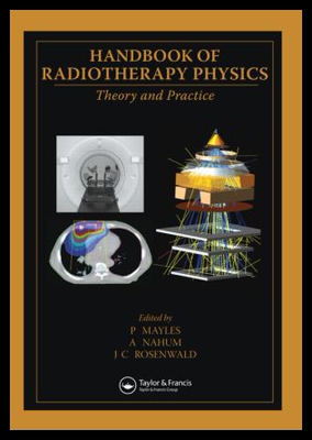 【预售】Handbook of Radiotherapy Physics: Theory and Prac