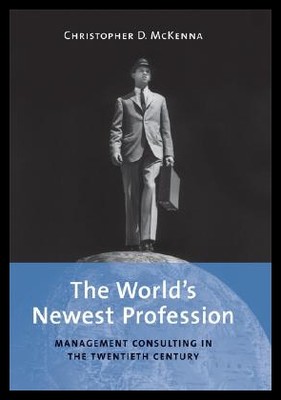 【预售】The World's Newest Profession: Management Consu