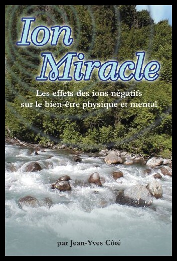 【预售】Ion Miracle: Les Effets Des Ions Negatifs Sur Le