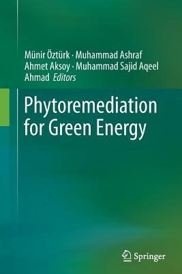 【预订】Phytoremediation for Green Energy