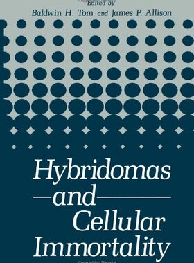 【预售】Hybridomas and Cellular Immortality