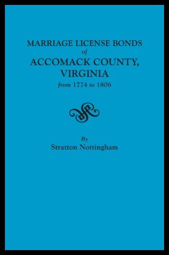 【预售】The Marriage License Bonds of Accomack