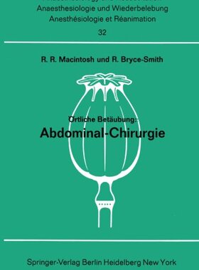 【预订】Ortliche Betaubung: Abdominal- Chirurgie