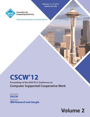 【预售】Cscw 12 Proceedings of the ACM 2012 Conference on...