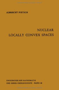 【预订】Nuclear Locally Convex Spaces