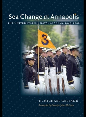 【预售】Sea Change at Annapolis: The United States Naval