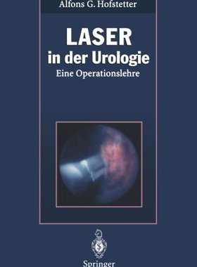 【预订】Laser in Der Urologie: Eine Operatio...