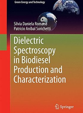 【预订】Dielectric Spectroscopy in Biodiesel...