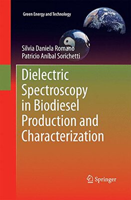 【预订】Dielectric Spectroscopy in Biodiesel...