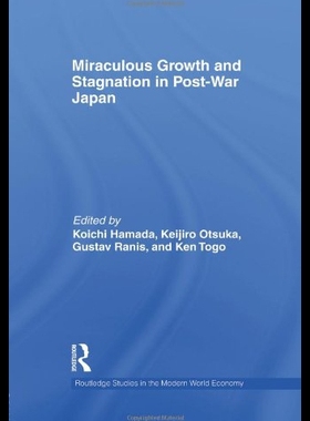 【预售】Miraculous Growth and Stagnation in Post-War Japa