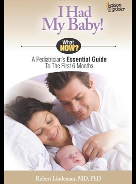 【预售】I Had My Baby!: A Pediatrician's Essential Guide