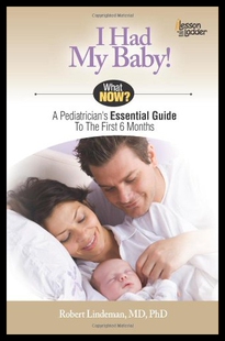 【预售】I Had My Baby!: A Pediatrician's Essential Guide