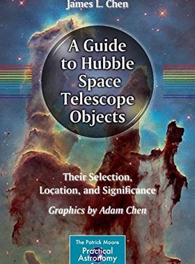 【预订】A Guide to Hubble Space Telescope Objects