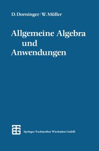 【预售】Allgemeine Algebra Und Anwendungen