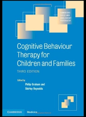 【预售】Cognitive Behaviour Therapy for Children and Fami