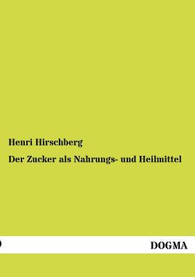 【预售】Der Zucker ALS Nahrungs- Und Heilmittel